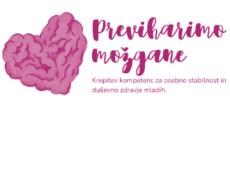 Projekt »Previharimo možgane: krepitev kompetenc za osebno stabilnost in duševno zdravje mladih«